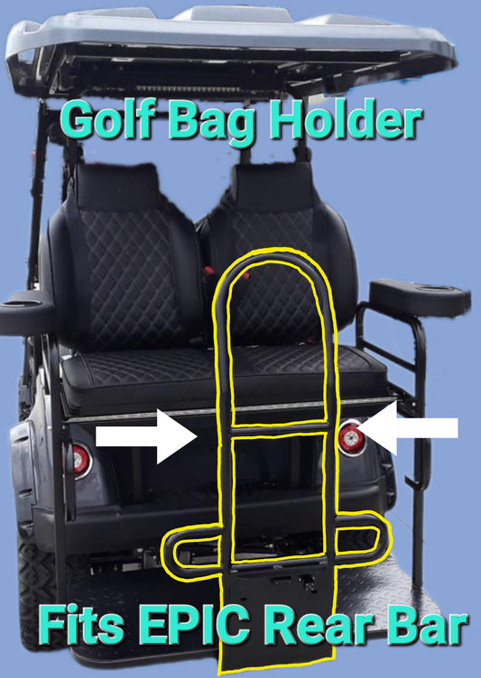 Golf Bag Holder for EPIC Golf Carts, Easily Removable, No Drilling Required, fits EPIC carts with Round Angled Top Tube Rear Bar, E40, E60